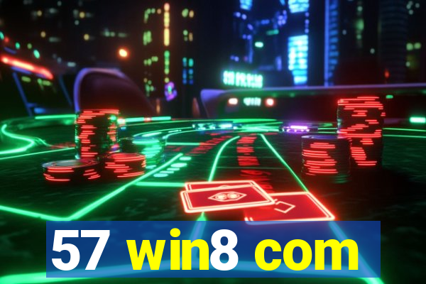 57 win8 com